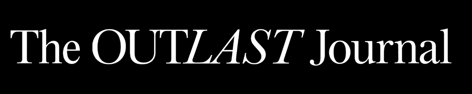 The Outlast Journal